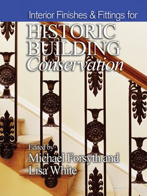 cover image of Interior Finishes and Fittings for Historic Building Conservation